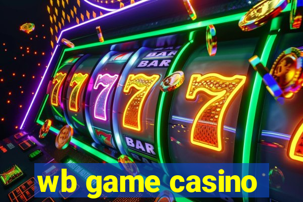 wb game casino